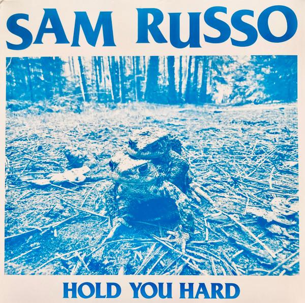 Sam Russo (2) - Hold You Hard