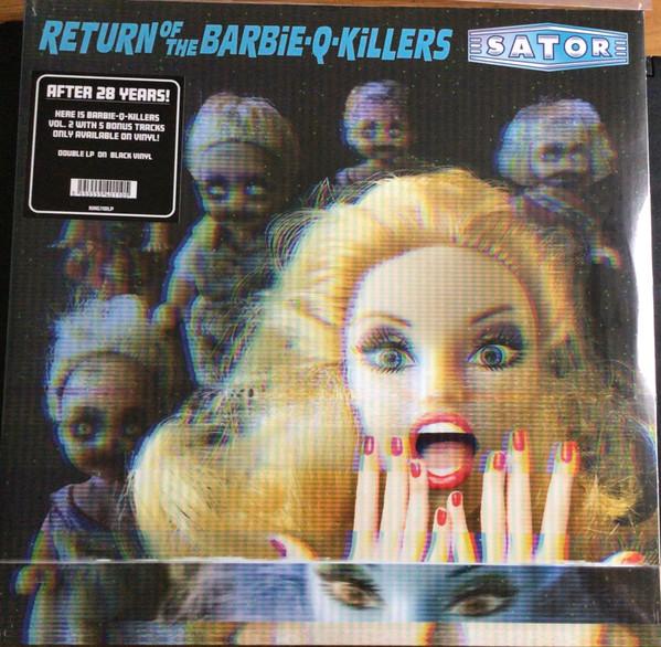 Sator - Return Of The Barbie-Q-Killers