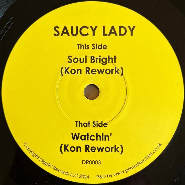 Saucy Lady - Soul Bright (KON Reworks)