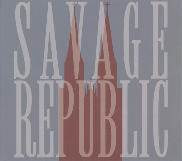 Savage Republic - Live In Wrocław