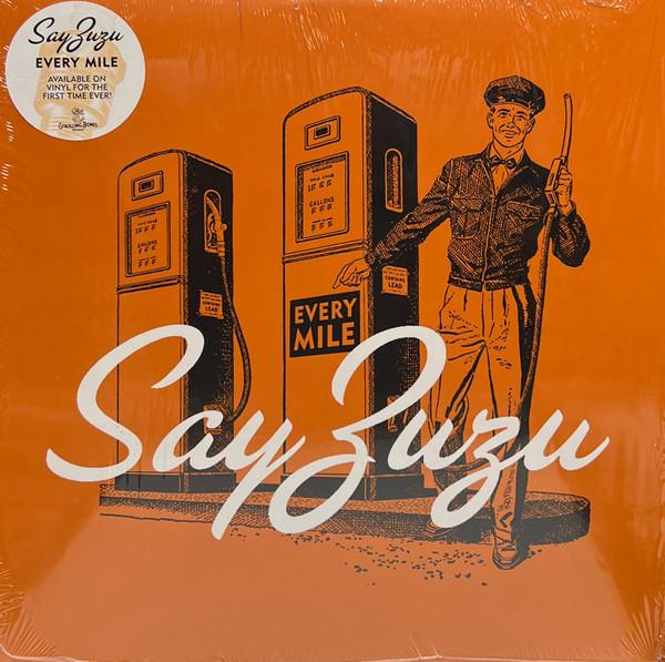 Say Zuzu - Every Mile