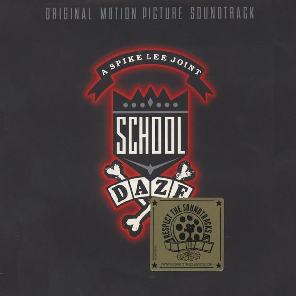  - School Daze - Original Motion Picture Soundtrack