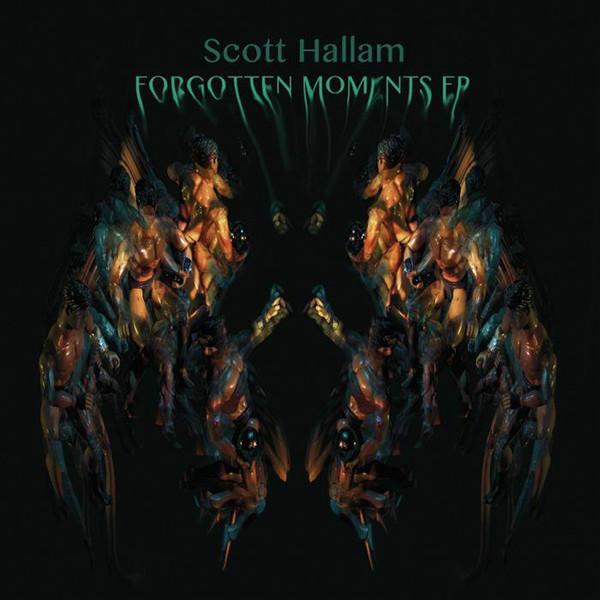 Scott Hallam - Forgotten Moments EP