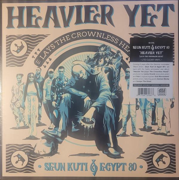 Seun Kuti + Egypt 80 - Heavier Yet (Lays The Crownless Head)