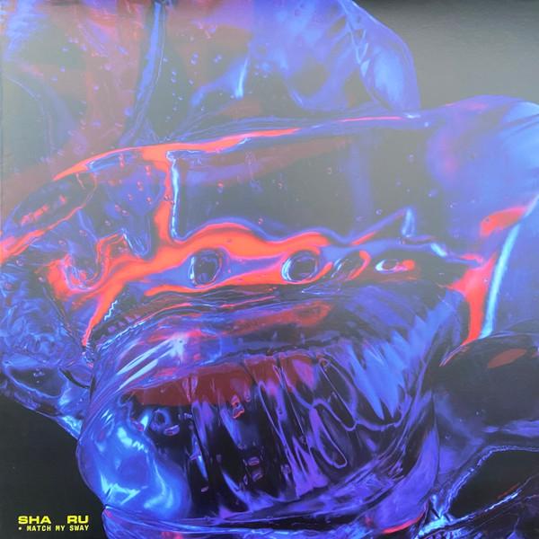 Sha Ru - Match My Sway