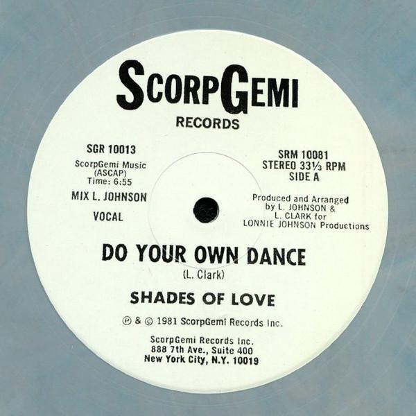 Shades Of Love - Do Your Own Dance