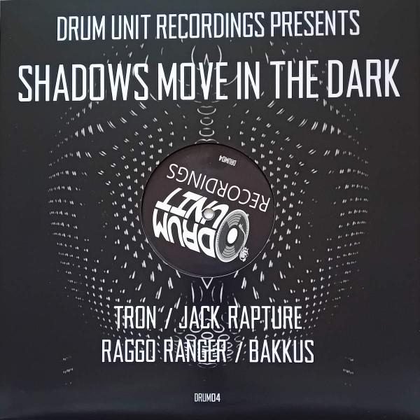  - Shadows Move In The Dark