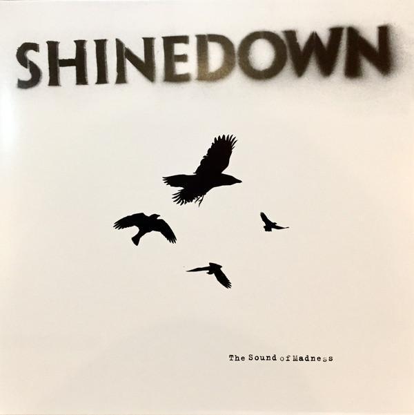 Shinedown - The Sound Of Madness
