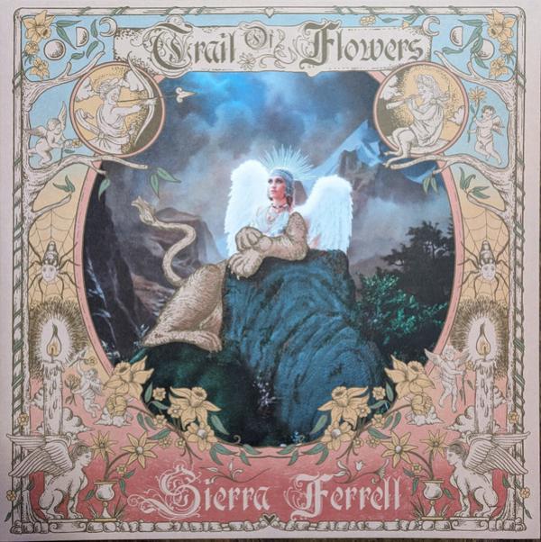 Sierra Ferrell - Trail Of Flowers