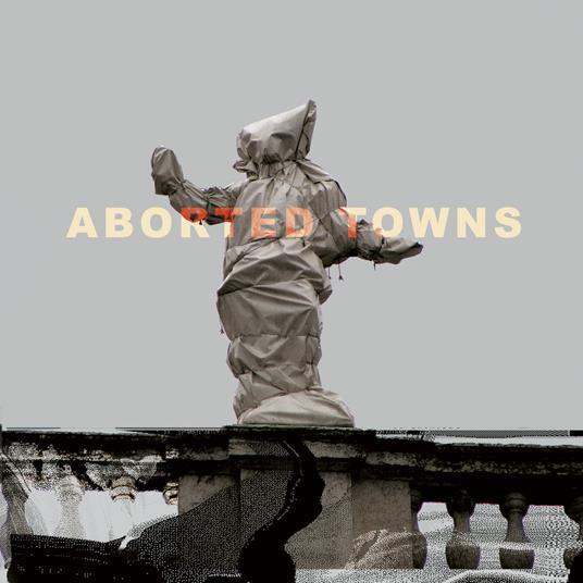 Sigillum S - Aborted Towns