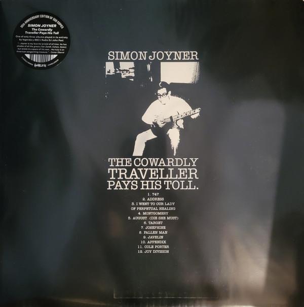 Simon Joyner - The Cowardly Traveller Pays His Toll