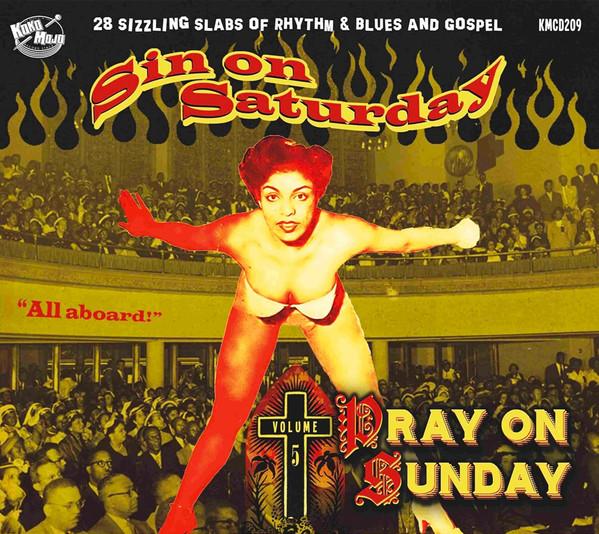  - Sin On Saturday, Pray On Sunday Volume 5 