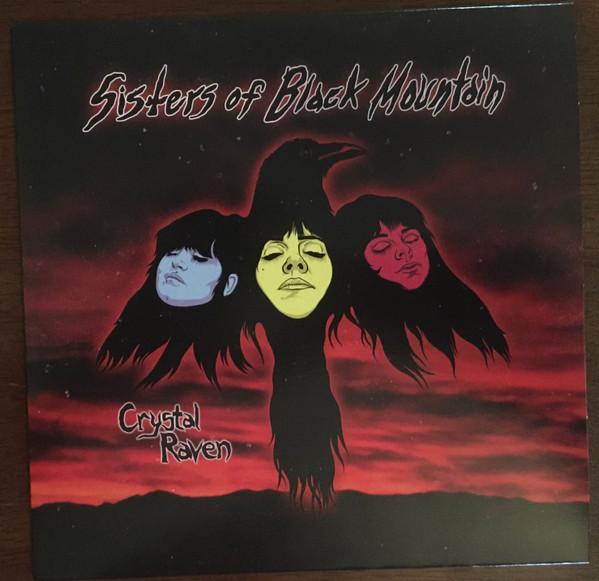 Sisters Of Black Mountain - Crystal Raven