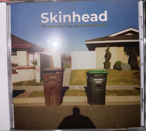 Skinhead - It's A Beautiful Day, What A Beautiful Day