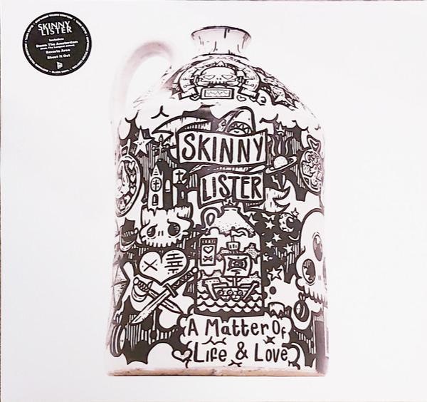 Skinny Lister - A Matter Of Life & Love