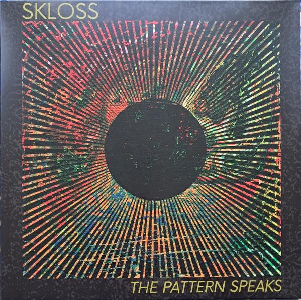 Skloss - The Pattern Speaks