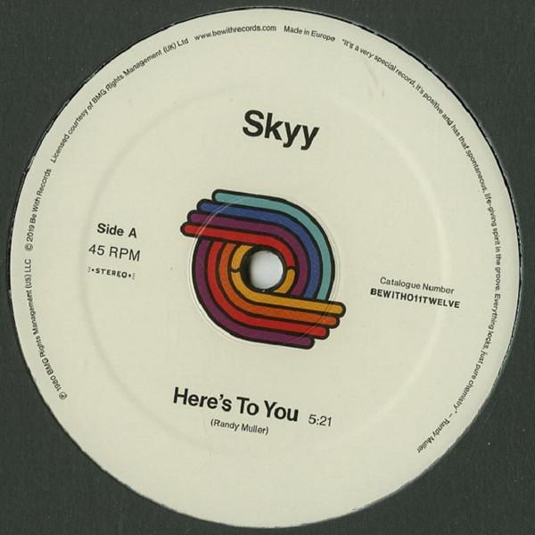 Skyy - Here's To You / You Got Me Up