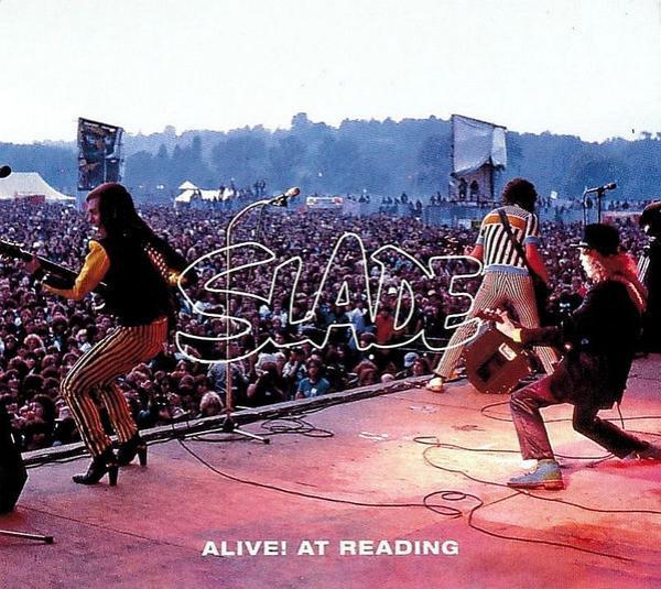Slade - Alive! At Reading