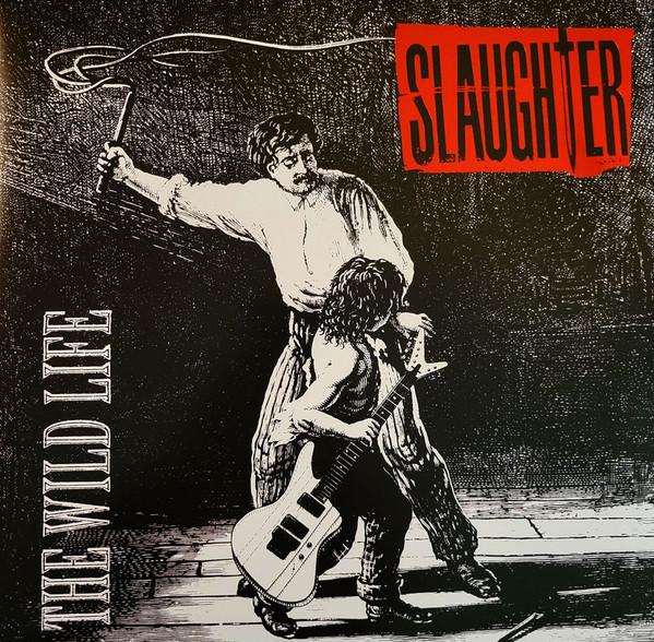 Slaughter - The Wild Life