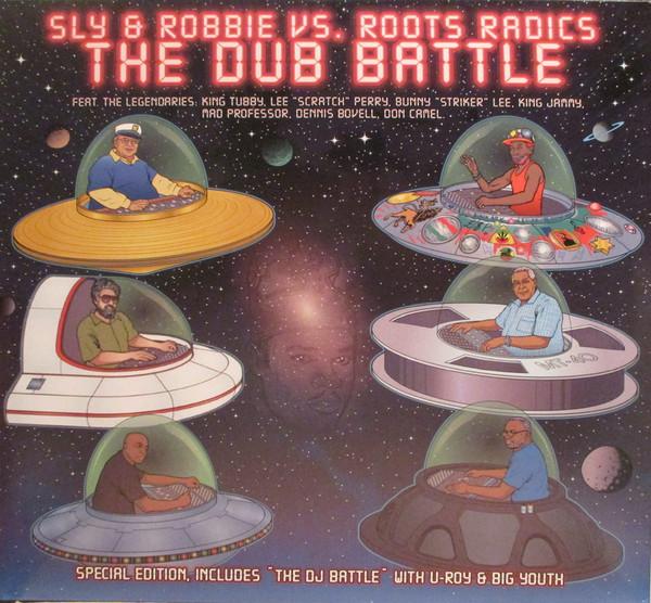 Sly & Robbie, The Roots Radics - The Dub Battle
