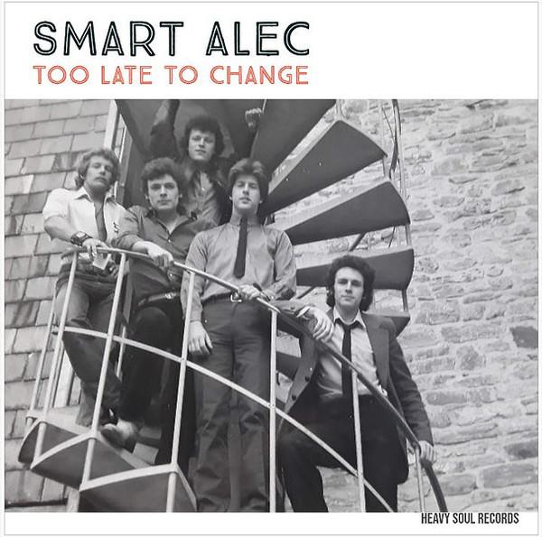 Smart Alec (2) - Too Late To Change