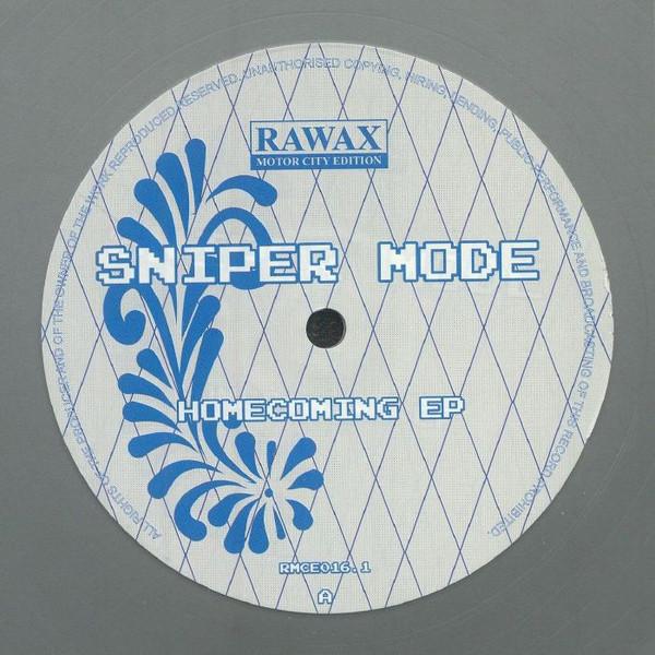 Sniper Mode -  Homecoming EP 