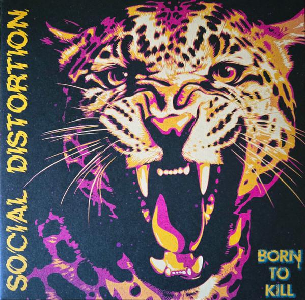 Social Distortion - Born To Kill