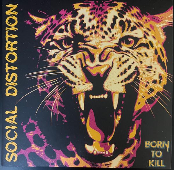Social Distortion - Born To Kill