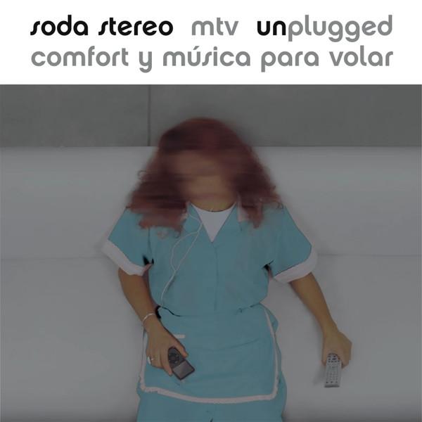 Soda Stereo - MTV Unplugged: Comfort Y Música Para Volar