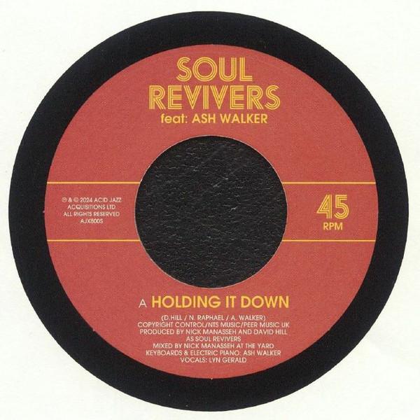 Soul Revivers, Ash Walker - Holding It Down