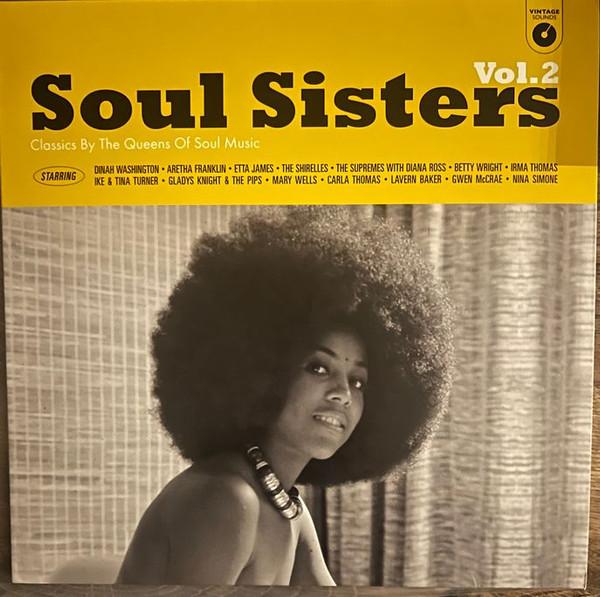  - Soul Sisters (Classics By The Queens Of Soul Music) Vol. 2