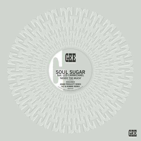 Soul Sugar, Leo Carmichael - Never Too Much