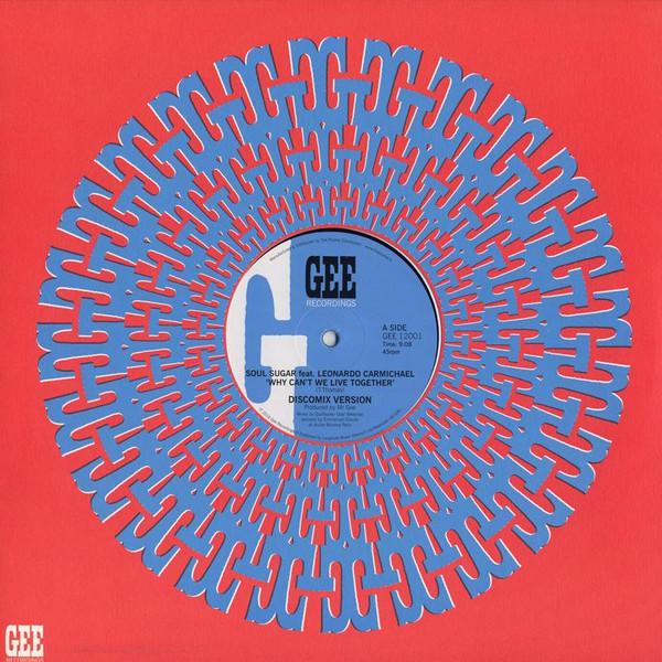 Soul Sugar, Leonardo Carmichael - Why Can't We Live Together