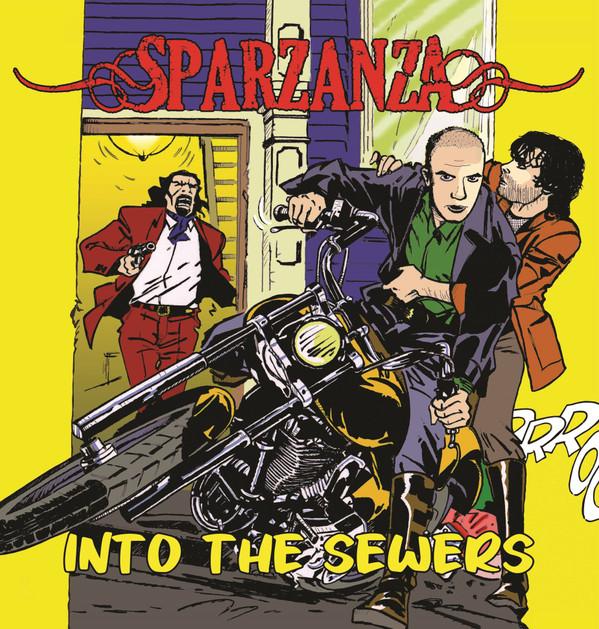 Sparzanza - Into The Sewers