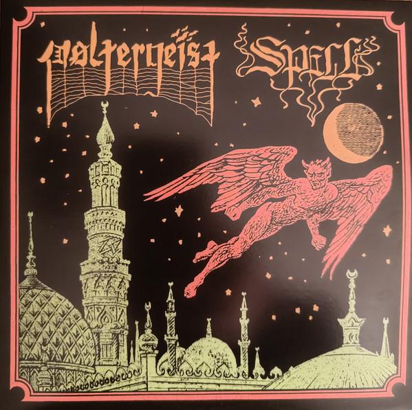 Spell (9), Poltergeist (35) - A Waxing Moon Over Babylon / Fall To Ruin 