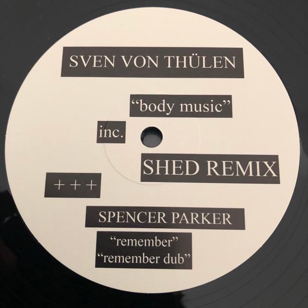 Spencer Parker, Sven Von Thülen - Body Music / Remember