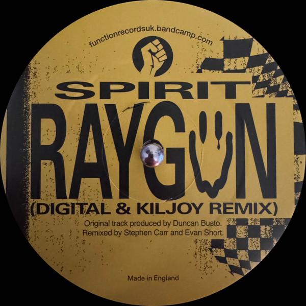 Spirit - Raygun (Digital & Kiljoy Remix) / International (London Mix)