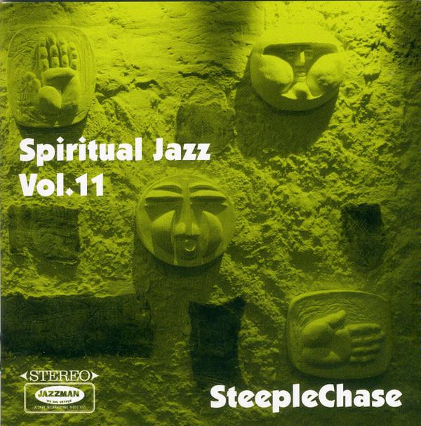  - Spiritual Jazz Vol.11 - SteepleChase (Esoteric, Modal And Deep Jazz From The SteepleChase Label 1974-84)