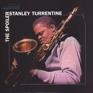Stanley Turrentine - The Spoiler