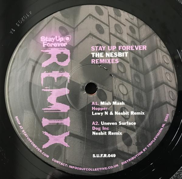  - Stay Up Forever The Nesbit Remixes