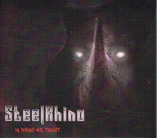 Steel Rhino - In Rhino We Trust