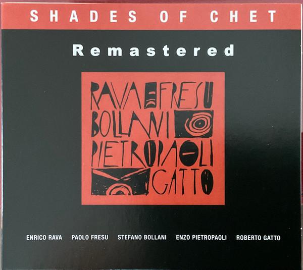 Stefano Bollani, Enrico Rava, Paolo Fresu, Roberto Gatto, Enzo Pietropaoli - Shades Of Chet