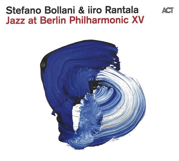 Stefano Bollani, Iiro Rantala - Jazz At Berlin Philharmonic XV