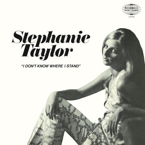 Stephanie Taylor (2) - I Don't Know Where I Stand
