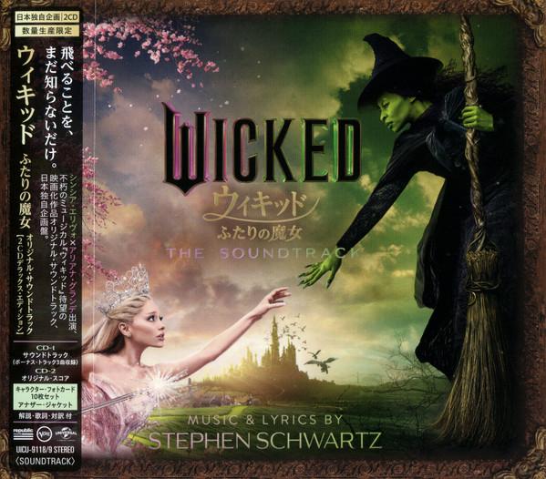 Stephen Schwartz - Wicked (The Soundtrack) = ウィキッド ふたりの魔女