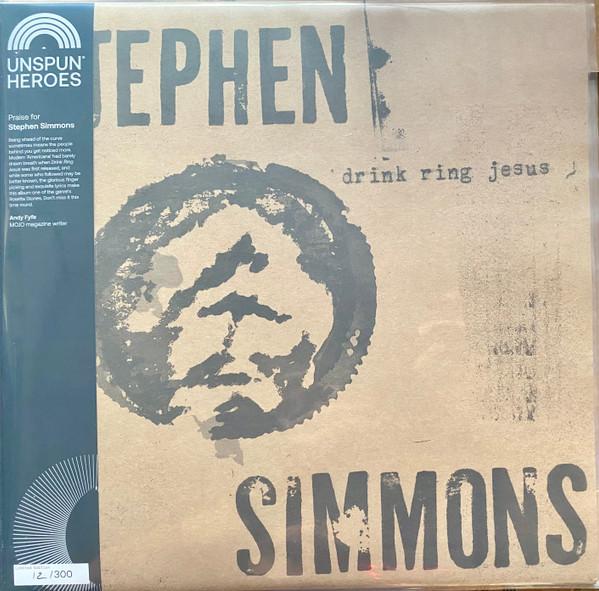 Stephen Simmons - Drink Ring Jesus
