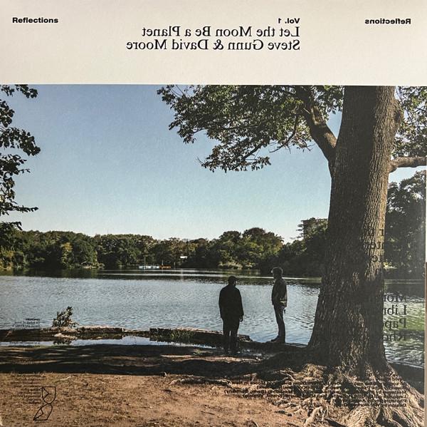 Steve Gunn, David Moore (15) - Reflections Vol. 1: Let The Moon Be A Planet