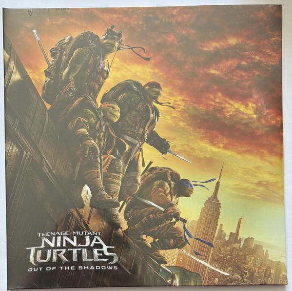 Steve Jablonsky - Teenage Mutant Ninja Turtles: Out Of The Shadows (Music From The Motion Picture)