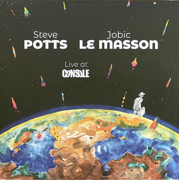Steve Potts, Jobic Le Masson - Live At Console