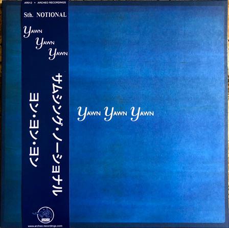 Sth. Notional - Yawn Yawn Yawn